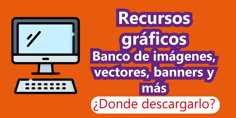 Descarga gratis recursos gráficos